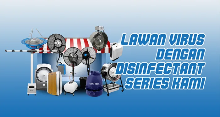 Lawan Virus dengan Disinfectant Series Kami