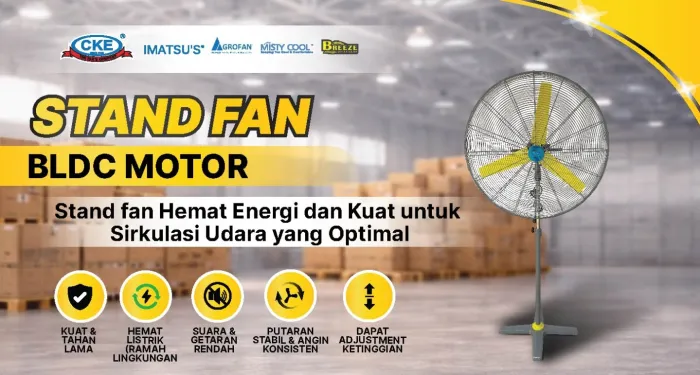 CKE Stand Fan BLDC Motor - Stand Fan Hemat Energi dan Kuat untuk Sirkulasi Udara yang Optimal