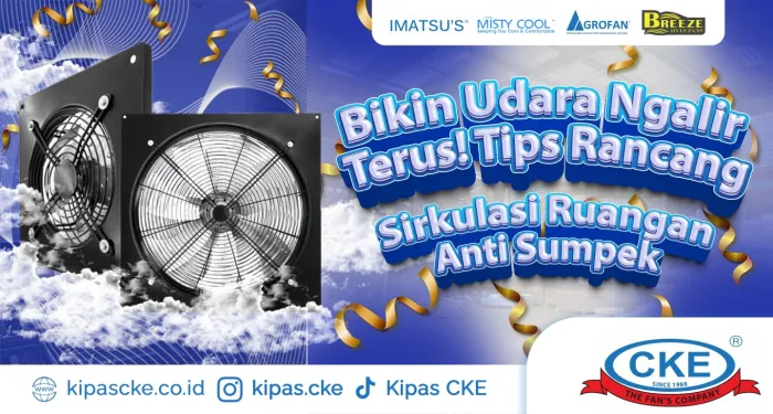 Gak Mau Sumpek di Dalam Ruangan? Ini Cara Bikin Sirkulasi Udara Auto Lancar<br>
