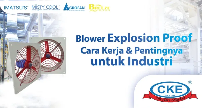 BLOG Blower Explosion Proof Kok Bisa blog banner 20 01