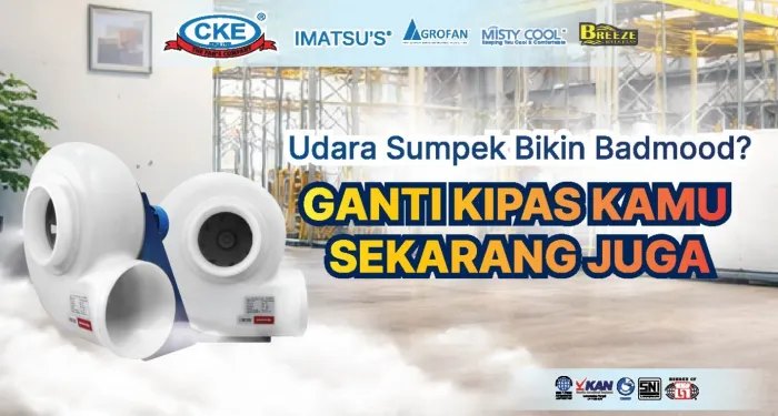 BLOG Angin Kencang Tapi Tetap Terarah Saatnya Pakai Centrifugal Fan CKE blog banner cf 01