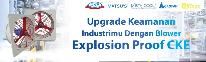 Blower Explosion Proof: Kok Bisa?
